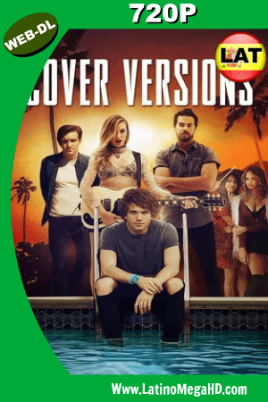 Cover Versions (2018) Latino HD WEB-DL 720P ()